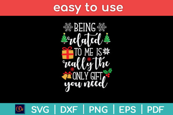 Being Related to Me Funny Christmas Svg Review