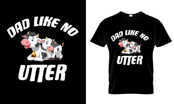 Dad Like No Utter T-Shirt Graphics and Print Templates Review