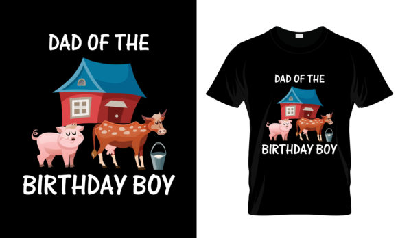Dad of the Birthday Boy T-Shirt Graphics and Print Templates Review