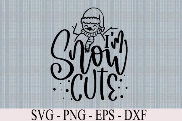 I'm Snow Cute SVG Funny Christmas Quotes Review