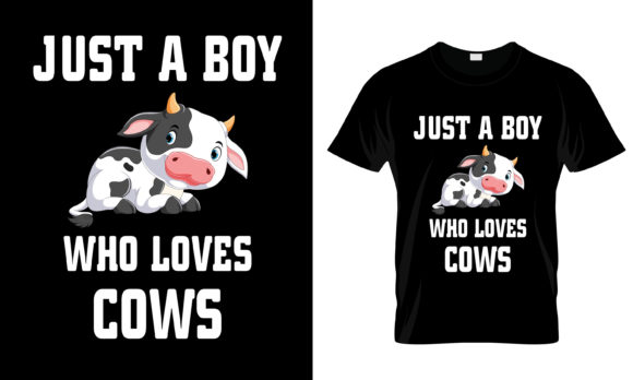 Just a Boy Who Loves Cows T-Shirt Graphics and Print Templates