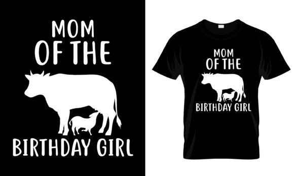 Mom of the Birthday Girl T-Shirt Graphics and Print Templates Review