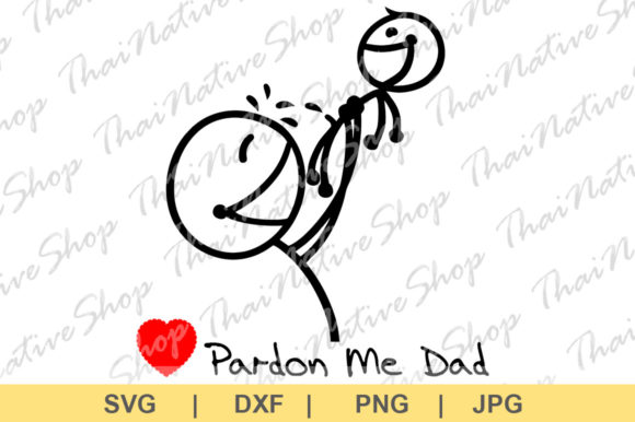 Pardon Me Dad Graphics and Illustrations for Modern Design Projects