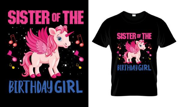 Sister of the Birthday Girl T-Shirt: Graphics for Print Templates